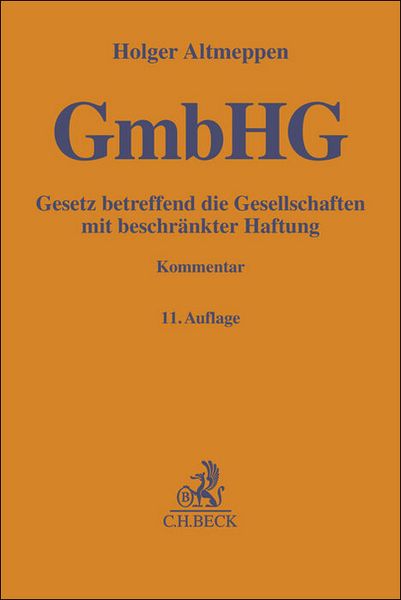 Produktbild: Gesetz betreffend die Gesellschaften mit beschr&auml;nkter Haftung. GmbHG