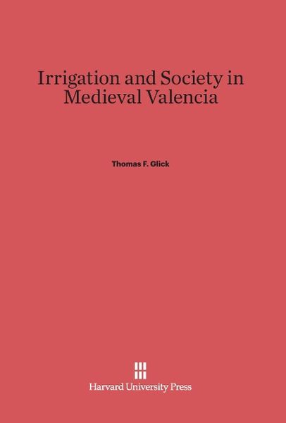 Produktbild: Irrigation and Society in Medieval Valencia