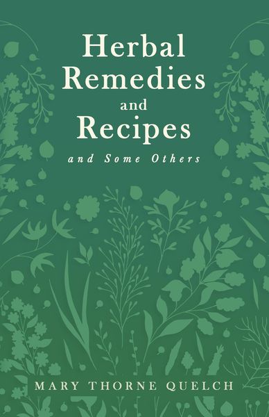 Produktbild: Herbal Remedies and Recipes and Some Others
