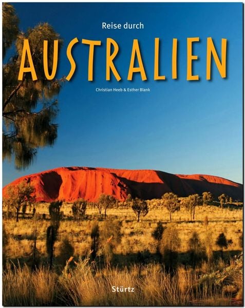 Reise durch Australien, Gebundene Ausgabe von Esther Blank, Stürtz, 9783800342303