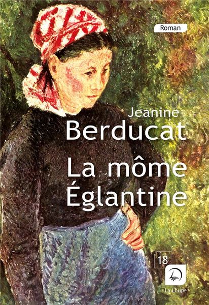 Produktbild: La mome eglantine