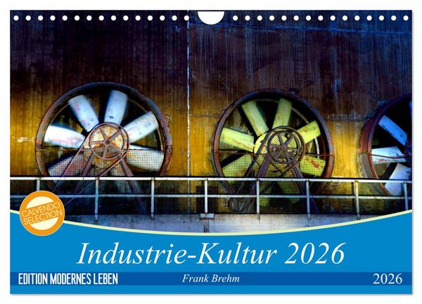 Produktbild: Industrie-Kultur 2026 (Wandkalender 2026 DIN A4 quer), CALVENDO Monatskalender