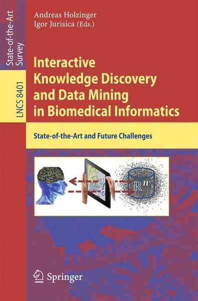 Produktbild: Interactive Knowledge Discovery and Data Mining in Biomedical Informatics