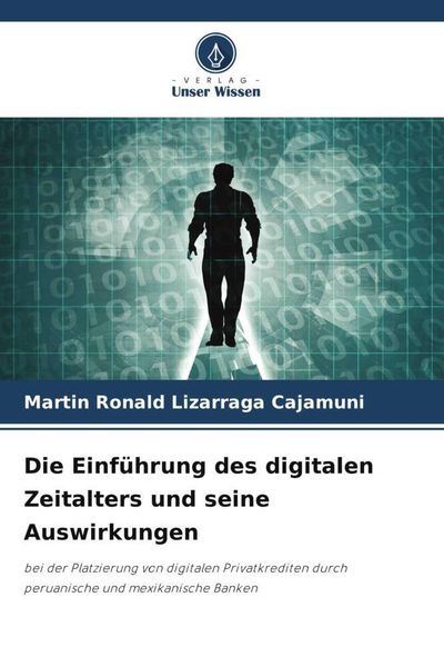 Produktbild: Die Einf&uuml;hrung des digitalen Zeitalters und seine Auswirkungen