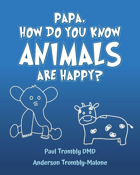 Produktbild: Papa, How Do You Know Animals Are Happy?