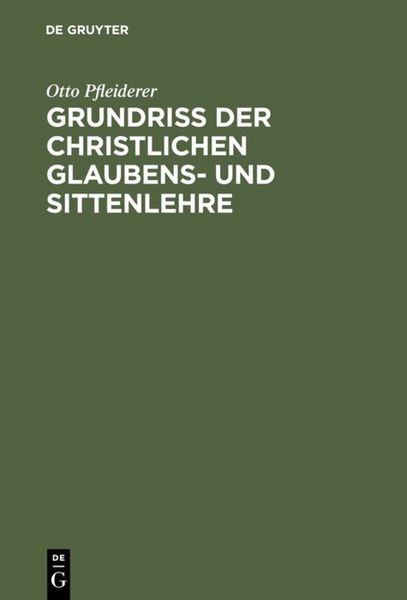 Produktbild: Grundriss der christlichen Glaubens- und Sittenlehre