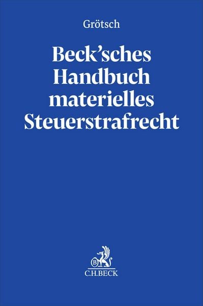 Produktbild: Beck'sches Handbuch zum materiellen Steuerstrafrecht