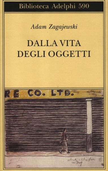 Produktbild: Dalla vita degli oggetti. Poesie 1983-2005