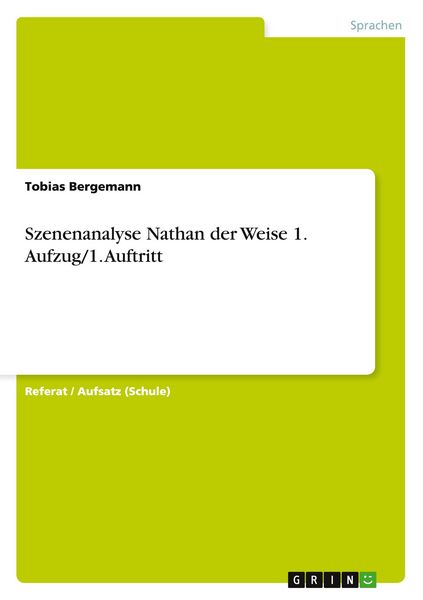 Produktbild: Szenenanalyse Nathan der Weise 1. Aufzug/1. Auftritt