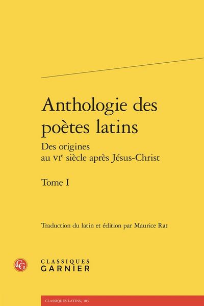 Produktbild: Anthologie des Poetes Latins: Des Origines au Vie Siecle Apres Jesus