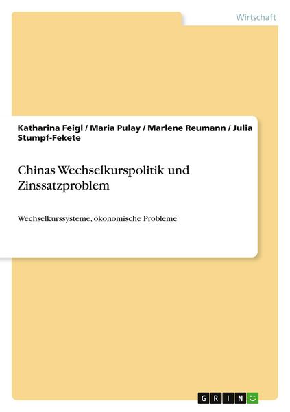 Produktbild: Chinas Wechselkurspolitik und Zinssatzproblem