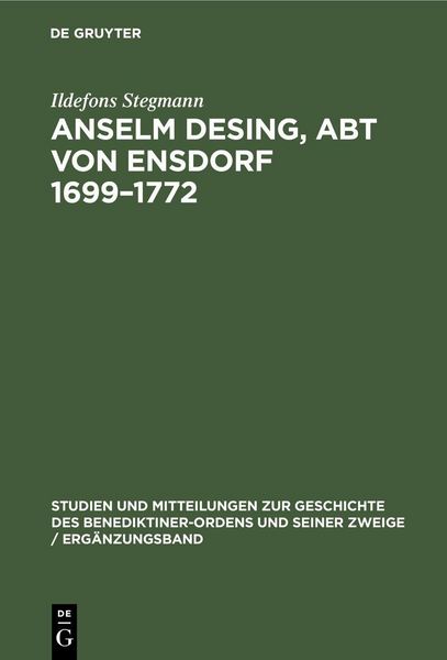Produktbild: Anselm Desing, Abt von Ensdorf 1699-1772