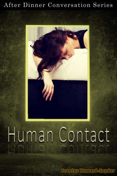 Produktbild: Human Contact (After Dinner Conversation, #52)