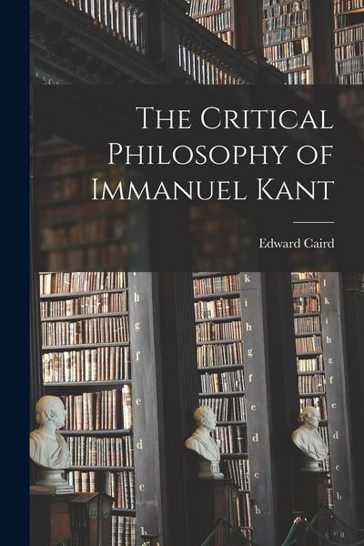 Produktbild: The Critical Philosophy of Immanuel Kant