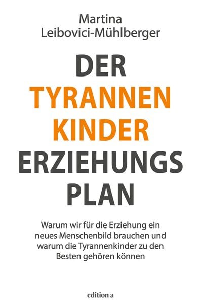Produktbild: Der Tyrannenkinder-Erziehungsplan