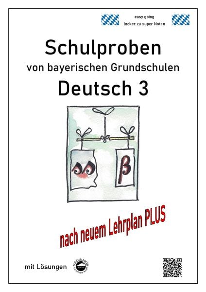 Produktbild: Schulproben von bayerischen Grundschulen - Deutsch 3 mit ausf&uuml;hrlichen L&ouml;sungen nach LehrplanPLUS