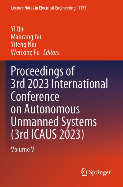 Produktbild: Proceedings of 3rd 2023 International Conference on Autonomous Unmanned Systems (3rd ICAUS 2023)