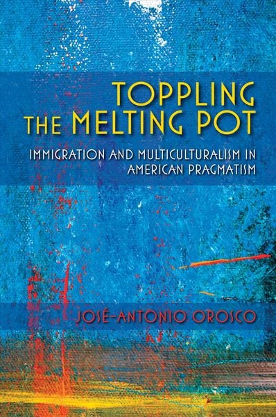 Produktbild: Toppling the Melting Pot