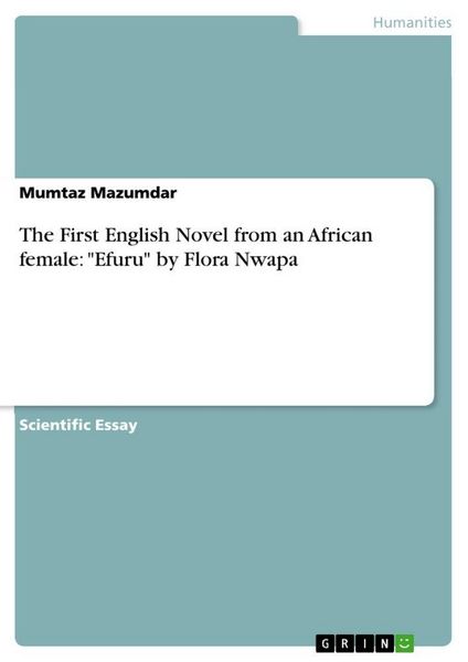 Produktbild: The First English Novel from an African female: "Efuru" by Flora Nwapa
