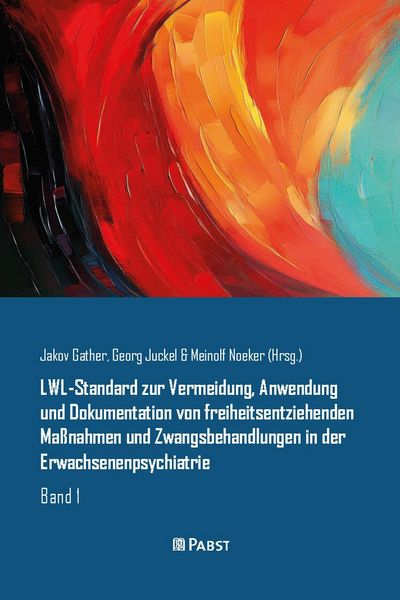 Produktbild: LWL-Standard zur Vermeidung, Anwendung und Dokumentation von freiheitsentziehenden Ma&szlig;nahmen und Zwangsbehandlungen in der Erwachsenenpsychiatrie