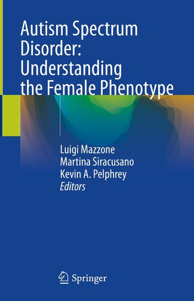 Produktbild: Autism Spectrum Disorder: Understanding the Female Phenotype