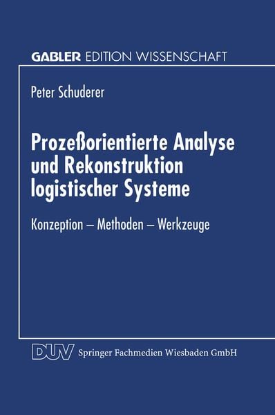 Produktbild: Proze&szlig;orientierte Analyse und Rekonstruktion logistischer Systeme