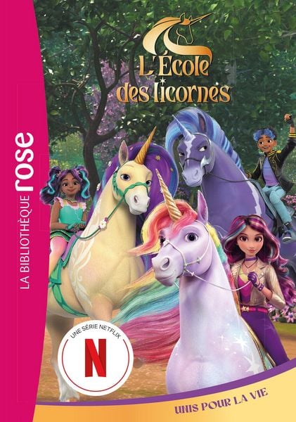 Produktbild: L'&eacute;cole des Licornes (La s&eacute;rie TV), Tome 08 - Unis pour la vie