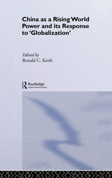 Produktbild: China as a Rising World Power and its Response to 'Globalization'