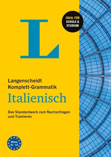 Langenscheidt Komplett-Grammatik Italienisch, Taschenbuch von , Langenscheidt bei PONS Langenscheidt GmbH, 978-3-12-563468-8
