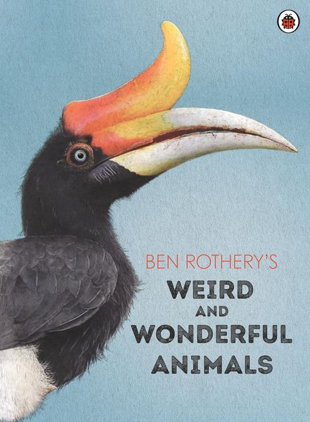 Produktbild: Ben Rothery's Weird and Wonderful Animals