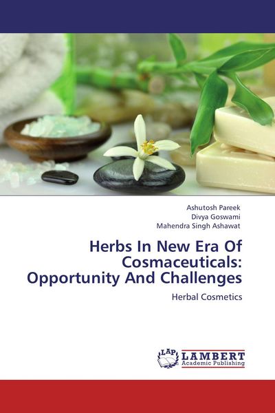 Produktbild: Herbs In New Era Of Cosmaceuticals: Opportunity And Challenges