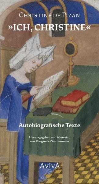 'Ich; Christine'; Gebundene Ausgabe von Christine de Pizan, Aviva, 9783949302275