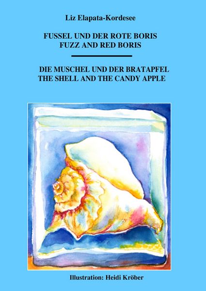 Produktbild: Fuzzel und der rote Boris / Die Muschel und der Bratapfel