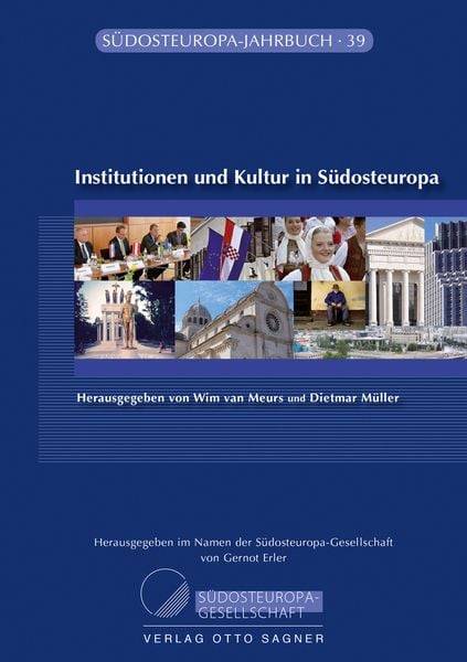 Institutionen und Kultur in Suedosteuropa, Taschenbuch von , Peter Lang GmbH, Internationaler Verlag der Wissenschaften, 9783866884212