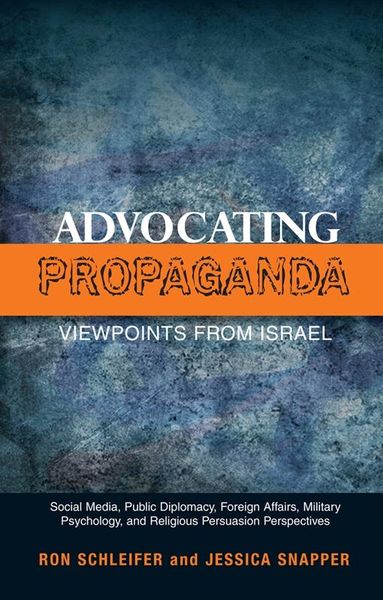Produktbild: Advocating Propaganda - Viewpoints from Israel
