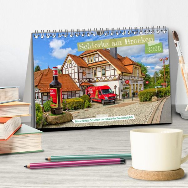 Produktbild: Schierke am Brocken - Die sch&ouml;nste Ortschaft unterhalb des Brockengipfels (Tischkalender 2026 DIN A5 quer), CALVENDO Monatskalender