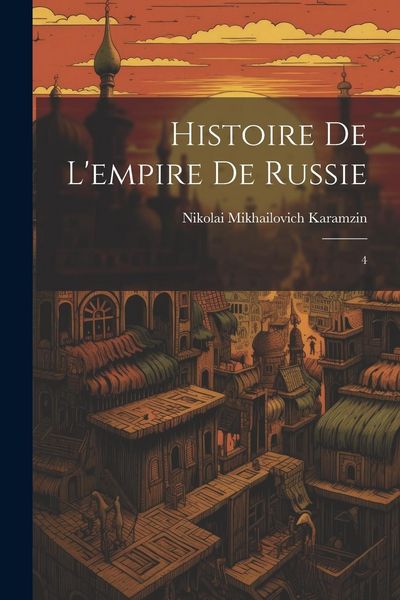 Produktbild: Histoire de l'empire de Russie: 4