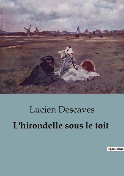 Produktbild: L'hirondelle sous le toit