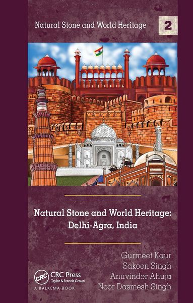 Produktbild: Ahuja, A: Natural Stone and World Heritage: Delhi-Agra, Indi