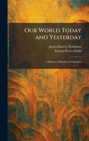 Produktbild: Our World Today and Yesterday