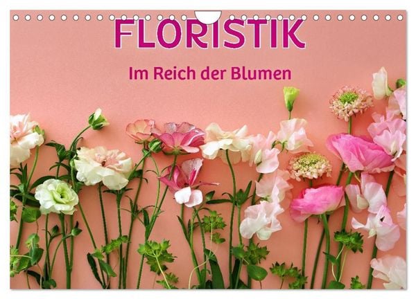 Produktbild: FLORISTIK - Im Reich der Blumen (Wandkalender 2027 DIN A4 quer), CALVENDO Monatskalender