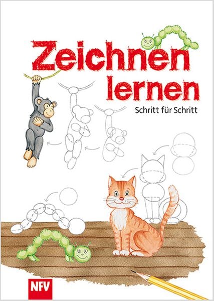 Zeichnen lernen, Gebundene Ausgabe von , Neuer Favorit, 978-3-8494-2705-4
