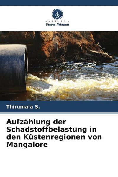 Produktbild: Aufz&auml;hlung der Schadstoffbelastung in den K&uuml;stenregionen von Mangalore