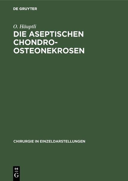 Produktbild: Die aseptischen Chondro-Osteonekrosen
