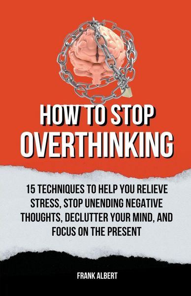 Produktbild: How To Stop Overthinking