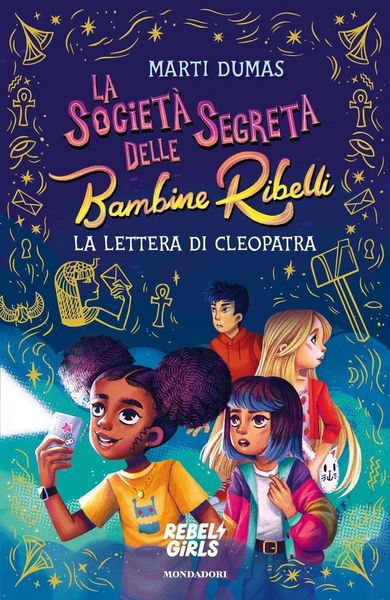 Produktbild: La societ&agrave; segreta delle Bambine Ribelli. La lettera di Cleopatra
