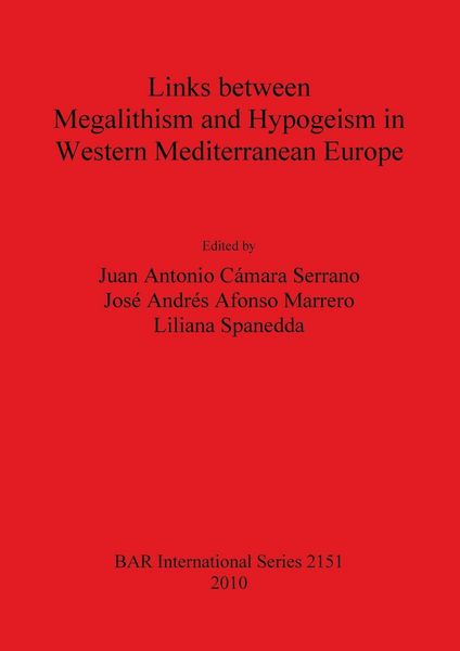 Produktbild: Links between Megalithism and Hypogeism in Western Mediterranean Europe