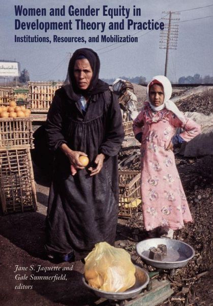 Produktbild: Women and Gender Equity in Development Theory and Practice