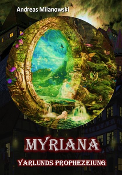 Produktbild: Myriana - Yarlunds Prophezeiung