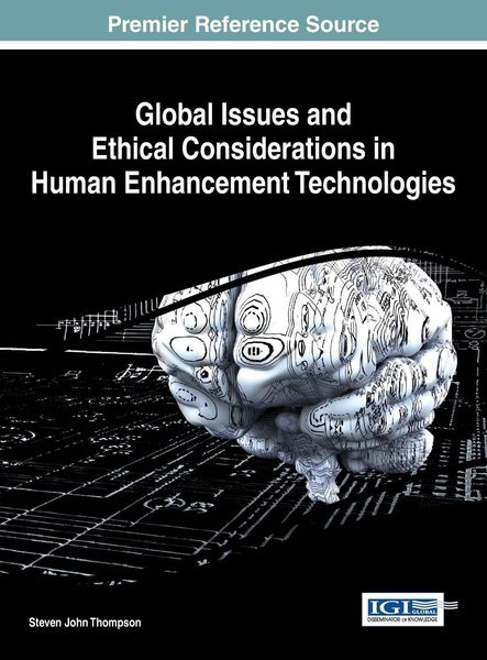 Produktbild: Global Issues and Ethical Considerations in Human Enhancement Technologies